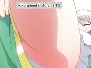 Kikaru hentai story part 2
