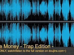 I Love Money - Trap Edition (Audio Only)