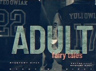 Owiaks Adult Fairy Tales - INTRO