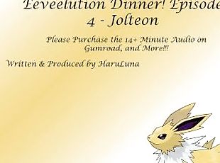 FULL AUDIO FOUND ON GUMROAD - [F4M] Eeveelution Dinner! Episode 4 - Jolteon
