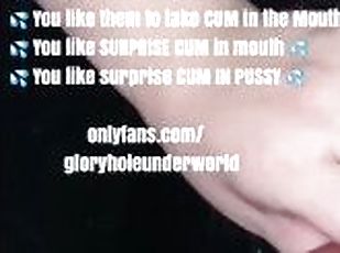 Oral CIM  glory hole